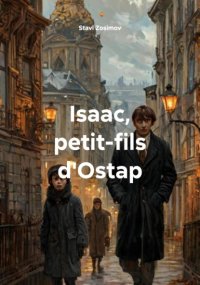 Isaac, petit-fils d'Ostap